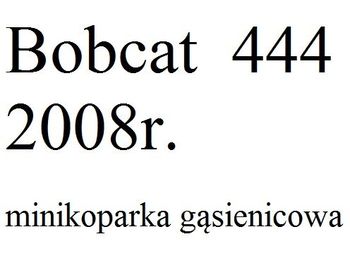 Minibagger BOBCAT 444: das Bild 1